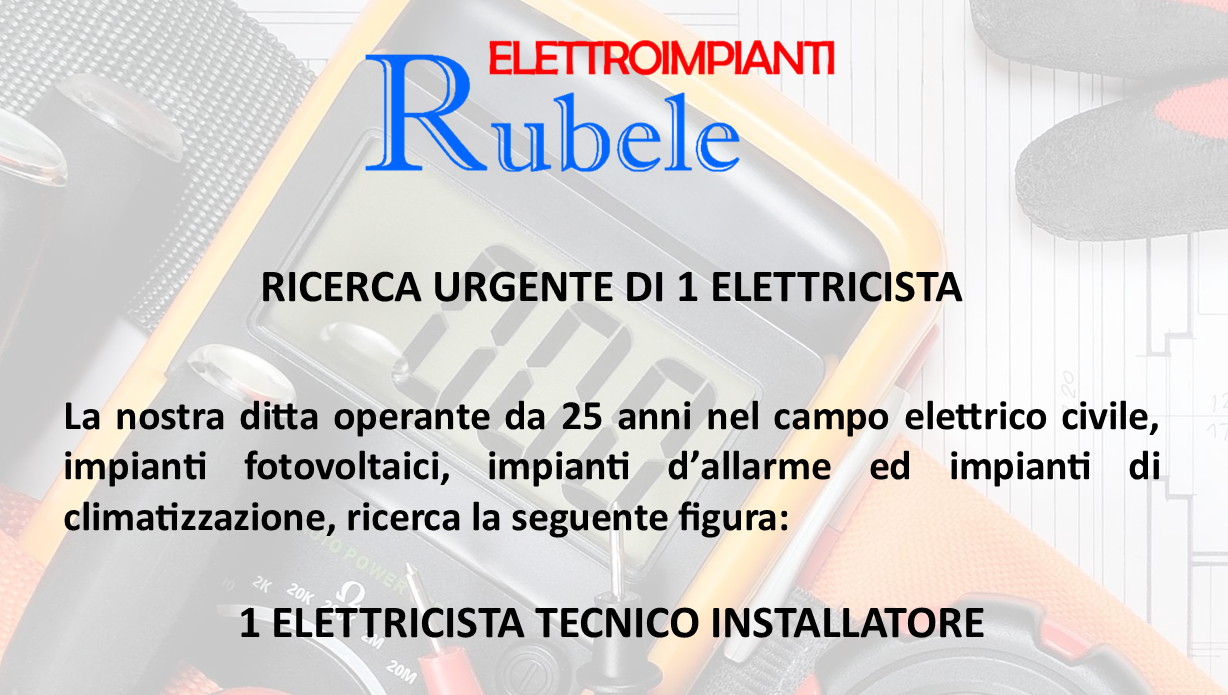 Ricerca urgente elettricista tecnico installatore